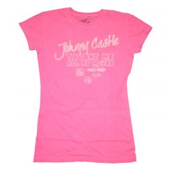 Johnny Castle Taught Me All My Moves T-shirt